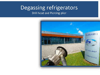 New Download: Refrigerator degassing; Drill-Head and Piercing-Plier.